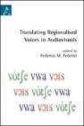 Translating regionalised voices in audiovisuals
