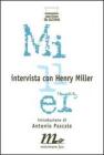 Intervista con Henry Miller