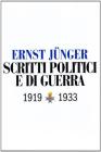 Scritti politici e di guerra. 1919-1933