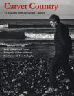 Carver country. Il mondo di di Raymond Carver