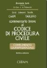 Commentario breve al codice di procedura civile. Complemento giurisprudenziale. Con CD-ROM