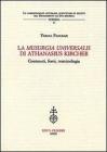 La �Musurgia universalis� di Athanasius Kircher. Contenuti, fonti, terminologia