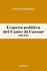 L' opera politica del Conte di Cavour (1848-1857)