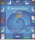 Il pesciolino d'oro. Con CD Audio