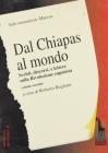 Dal Chiapas al mondo. Scritti, discorsi e lettere sulla rivoluzione zapatista vol.2