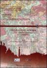 La geologia di Roma dal centro storico alla periferia (parte I-II). Cofanetto La geologia di Roma dal centro storico alla periferia (parte I-II). Cofanetto