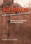 Alla ricerca del tempo futuro. Oltre le grandi comunicazioni