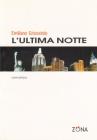 L' ultima notte