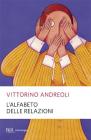 L' alfabeto delle relazioni L' alfabeto delle relazioni