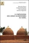 La pr�vention des crises alimentaires au Sahel