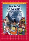 Da noi si fa cos�