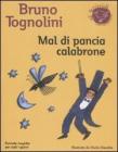 Mal di pancia Calabrone. Formule magiche per tutti i giorni Mal di pancia Calabrone. Formule magiche per tutti i giorni
