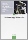 Gli autori nella letteratura latina. Disegno storico e testi. La poesia dalle origini all'et� di Cesare. Per le Scuole superiori