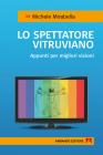 Lo spettatore vitruviano