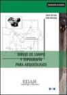 Dibujo de campo y topografia para arqueologos
