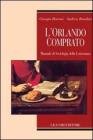 L' Orlando comprato. Manuale di sociologia della letteratura