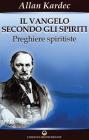 Il vangelo secondo gli spiriti vol.2