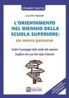 L' orientamento nel biennio della scuola superiore: un nuovo percorso
