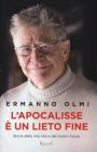 L' apocalisse � un lieto fine. Storia della mia vita e del nostro futuro