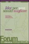 Idee per una sanit� migliore. Federalismo, spesa sanitaria, qualit� dei servizi. E-book