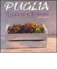 Puglia ricette e sapori