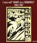 L' arte nell'�Avanti della domenica� (1903-1907)