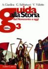 Guida alla storia. Con espansione online. Per le Scuole superiori vol.3