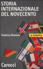 Storia internazionale del Novecento Storia internazionale del Novecento