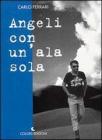 Angeli con un'ala sola