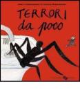 Terrori da poco