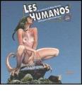 Les Humanos. La rivoluzione di M�tal Hurlant. Ediz. italiana e francese
