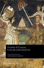 Vita di Costantino. Testo greco a fronte Vita di Costantino. Testo greco a fronte