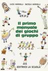 Il primo manuale dei giochi di gruppo