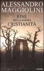 Fine della nostra cristianit�