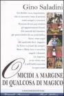 Omicidi a margine di qualcosa di magico