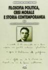 Filosofia politica, crisi morale e storia contemporanea
