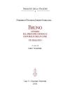 Bruno ovvero sul principio divino e naturale delle cose. Un dialogo