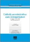 L' attivitą amministrativa. Casi e interpretazioni L' attivitą amministrativa. Casi e interpretazioni