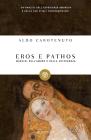 Eros e Pathos