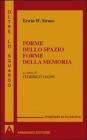 Forme dello spazio forme della memoria