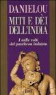 Miti e d�i dell'India