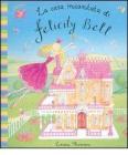 La casa incantata di Felicity Bell. Libro pop-up