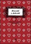 Biscotti e dolcetti