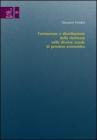 Formazione e distribuzione della ricchezza nelle diverse scuole del pensiero economico Formazione e distribuzione della ricchezza nelle diverse scuole del pensiero economico