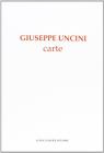 Giuseppe Uncini. Carte