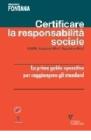 Certificare la responsabilit� sociale. SA8000, Artigianato etico, Agricoltura etica