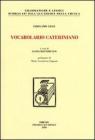Vocabolario cateriniano (rist. anastatica 1717)