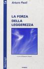 La forza della leggerezza