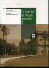 Le basi del diritto per geometri. Manuale. Per la 4� e 5� classe degli Ist. tecnici per geometri vol.2