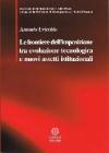 Le frontiere dell'imposizione tra evoluzione tecnologica e nuovi assetti istituzionali